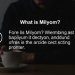 Milyom: What You Need to Know About This Trending Topic